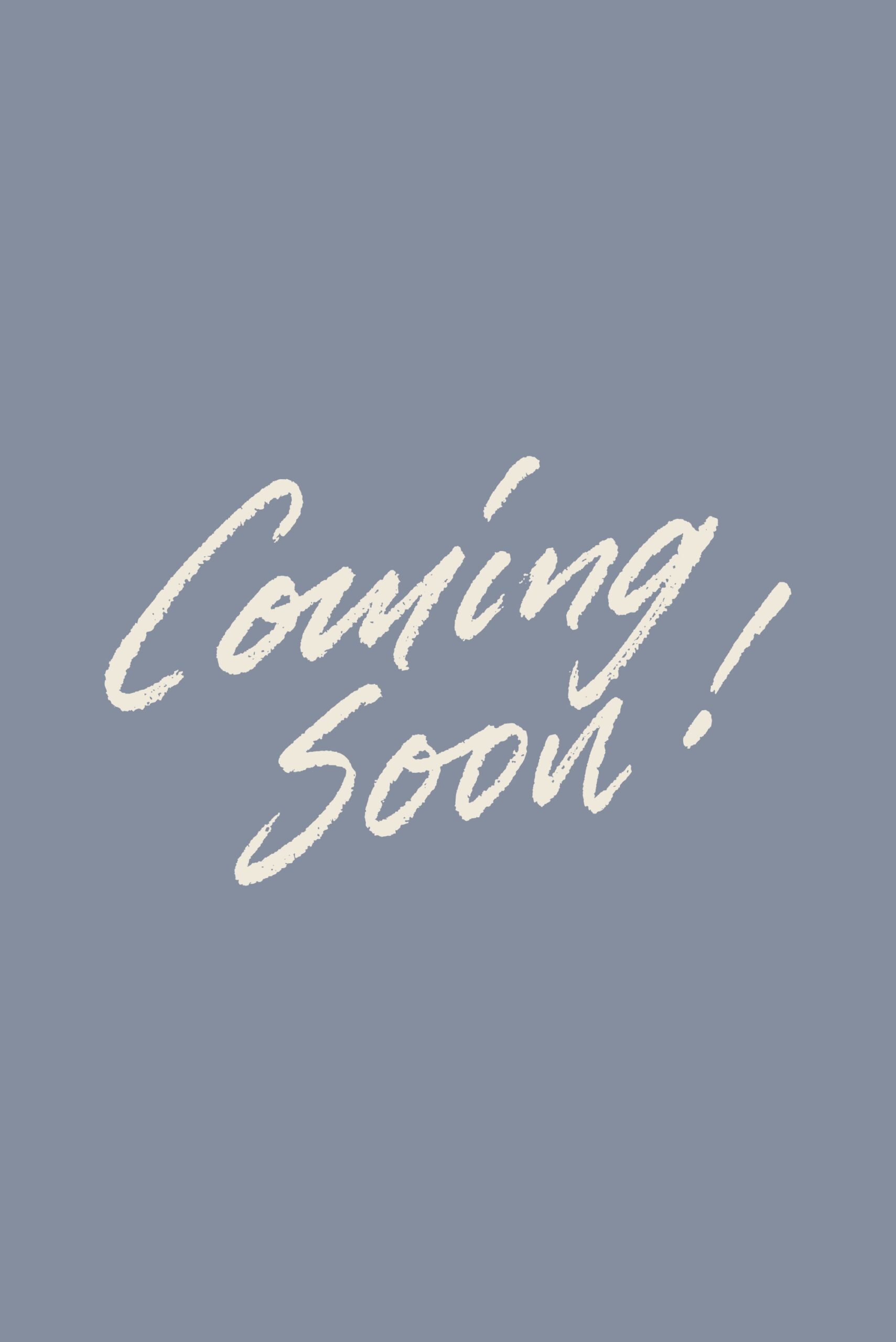 Coming Soon